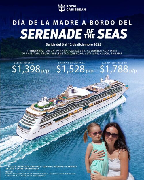 DÍA DE LA MADRE A BORDO DEL SERENADE OF THE SEAS