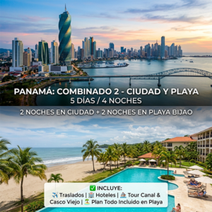 Paquete combinado 5 dias / 4 noches